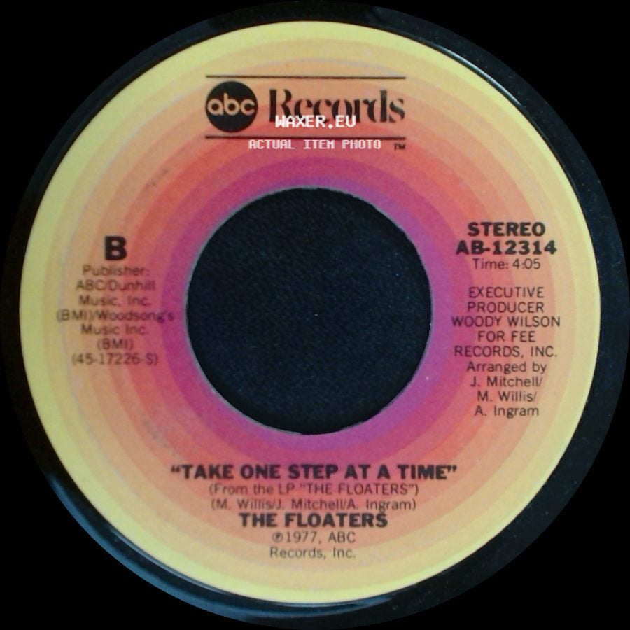 The Floaters - Take One Step At A Time / You Don't Have To Say You Love Me side A