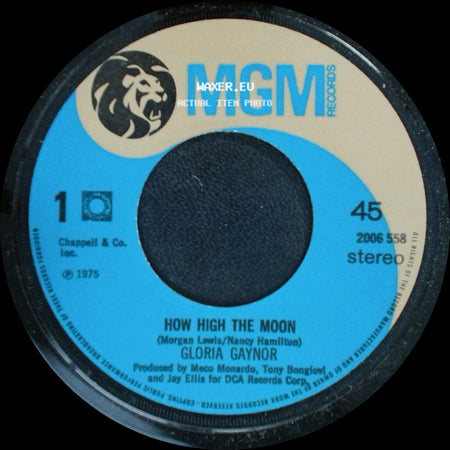 Gloria Gaynor - How High The Moon / My Man's Gone side A