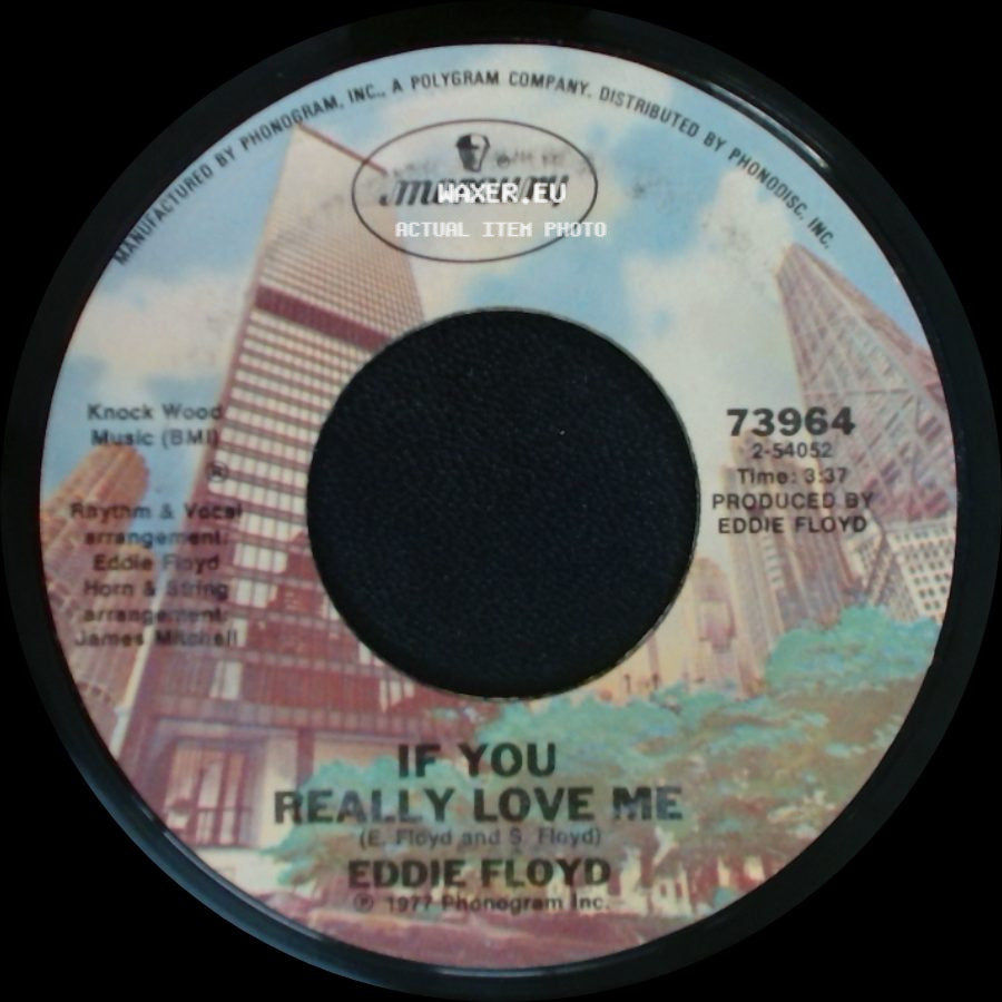 Eddie Floyd - If You Really Love Me / It's Me side A