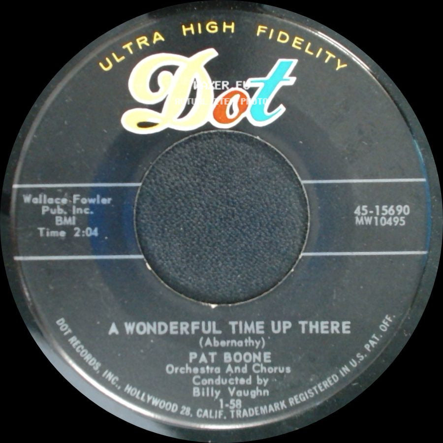 Pat Boone - A Wonderful Time Up There / It's Too Soon To Know side A