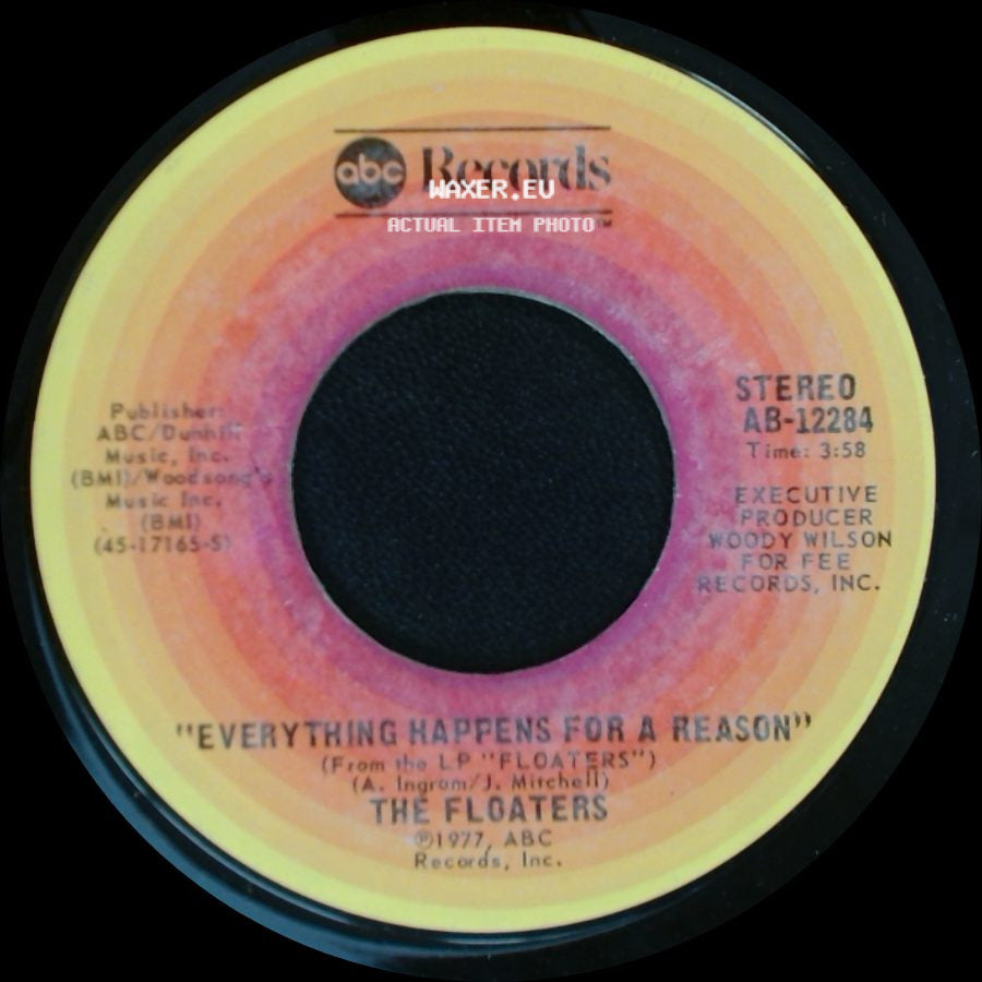 The Floaters - Everything Happens For A Reason / Everything Happens For A Reason side A