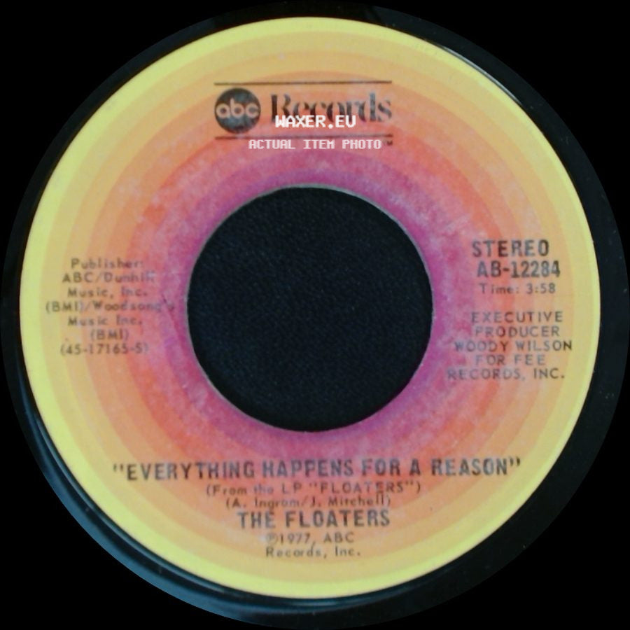 The Floaters - Everything Happens For A Reason / Everything Happens For A Reason side B
