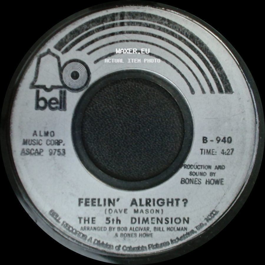 The 5Th Dimension - Feelin' Alright? / One Less Bell To Answer side A
