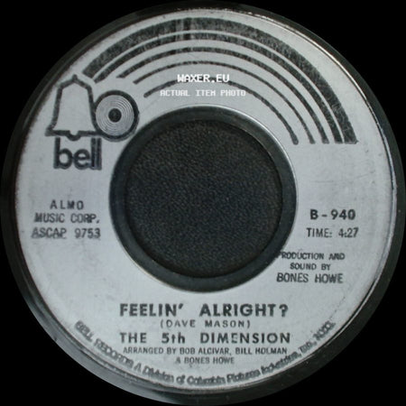The 5Th Dimension - Feelin' Alright? / One Less Bell To Answer side A
