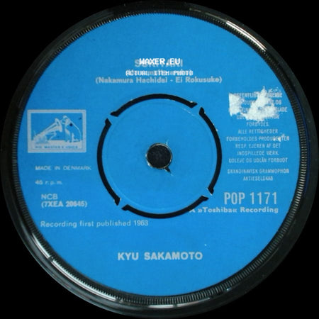 Kyu Sakamoto - Anoko-No Namae-Wa Nantenkana (Ei Rokushoku - Nakamura Hachidai) / Sukiyaki (Ue O Muite Aruko) side B