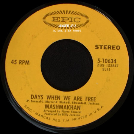 Mashmakhan - As The Years Go By / Days When We Are Free side B