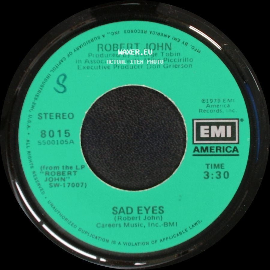 Robert John - Am I Ever Gonna Hold You Again / Sad Eyes side B