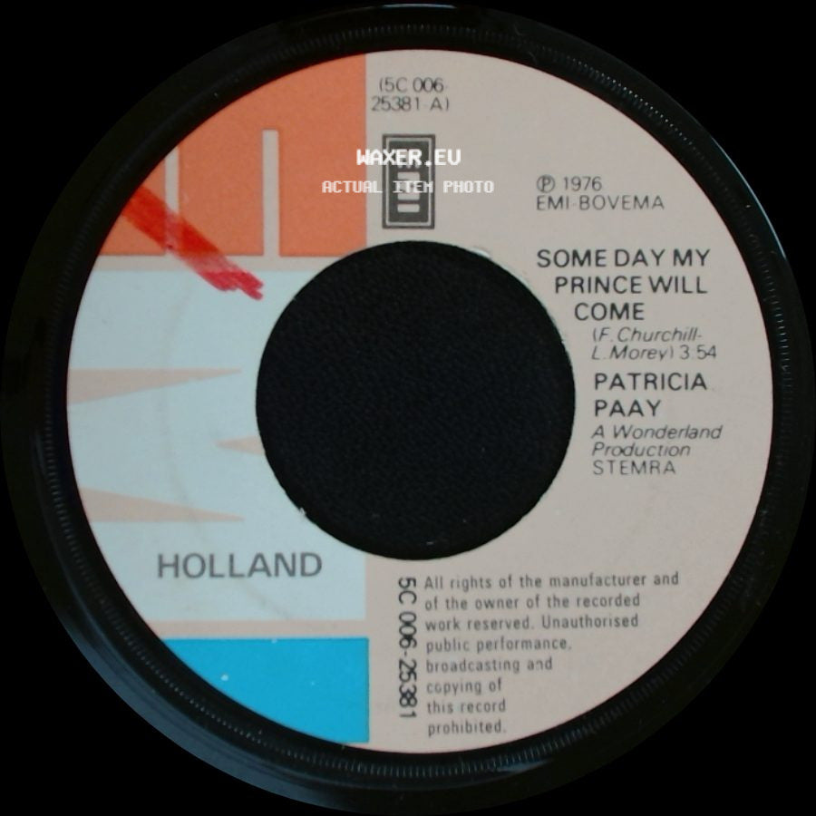 Patricia Paay - Some Day My Prince Will Come / That's How Strong My Love Is side A