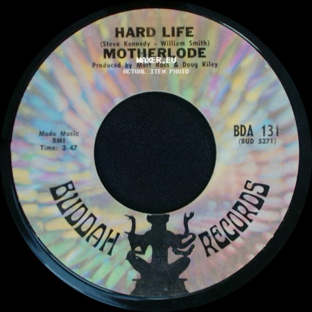 Motherlode - Hard Life / When I Die side A