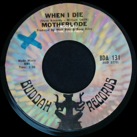 Motherlode - Hard Life / When I Die side B