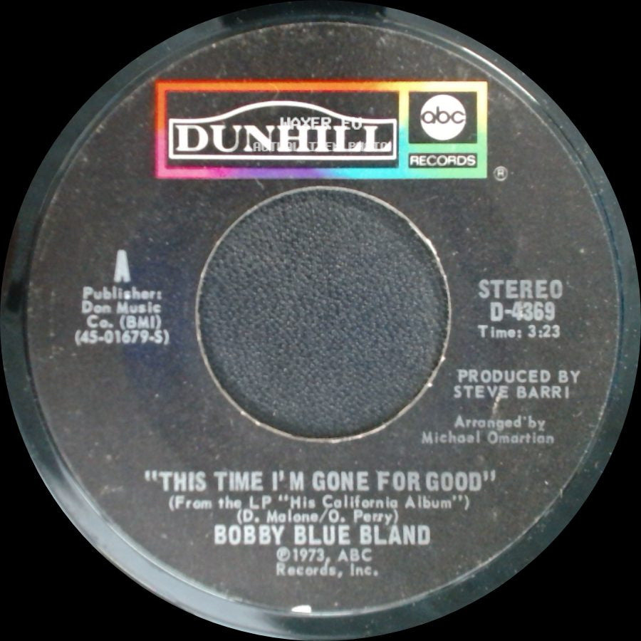 Bobby Blue Bland - This Time I'm Gone For Good / Where Baby Went side A