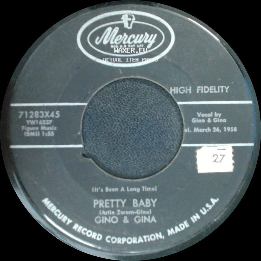 Gino & Gina - Pretty Baby (It's Been A Long Time) / Love's A Carousel side A