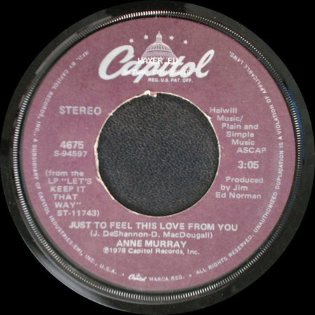 Anne Murray - Just To Feel This Love From You / I Just Fall In Love Again side A