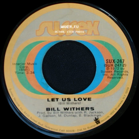 Bill Withers - The Gift Of Giving / Let Us Love side B