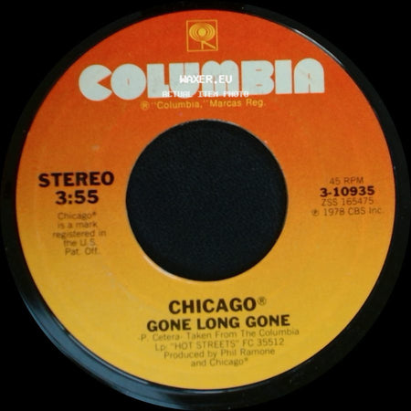 Chicago - The Greatest Love On Earth / Gone Long Gone side B