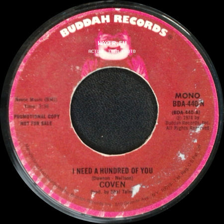 Coven - I Need A Hundred Of You / I Need A Hundred Of You side B