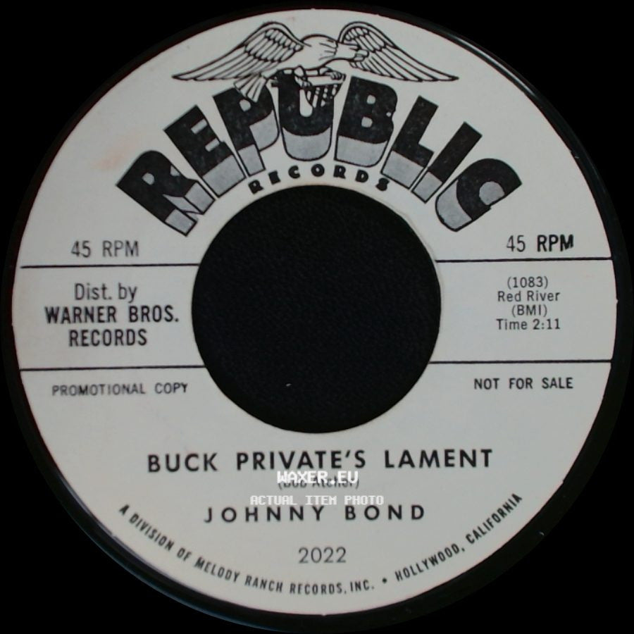 Johnny Bond - Buck Private's Lament / Sadie Was A Lady side A