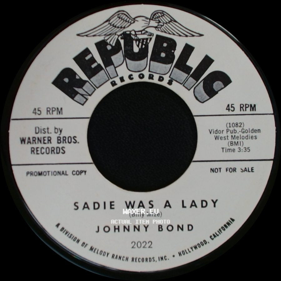 Johnny Bond - Buck Private's Lament / Sadie Was A Lady side B