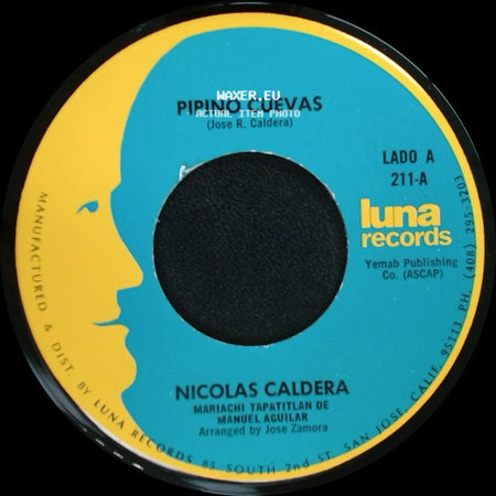 Pipino Cuevas / Nicolas Caldera - Nicolas Caldera / Queja Al Creador side A
