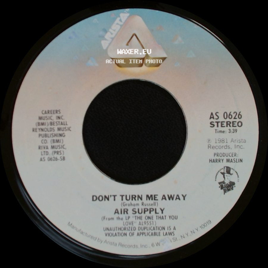 Air Supply - Don't Turn Me Away / Here I Am (Just When I Thought I Was Over You) side A