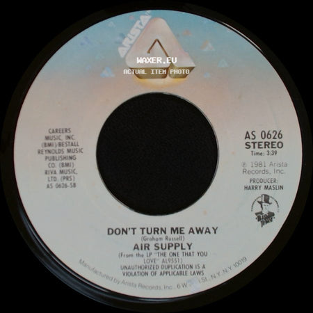 Air Supply - Don't Turn Me Away / Here I Am (Just When I Thought I Was Over You) side A