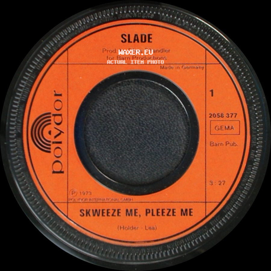 Slade - Kill 'em At The Hot Club Tonite / Skweeze Me, Pleeze Me side B