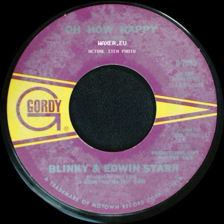 Blinky & Edwin Starr - Ooo Baby Baby / Oh How Happy side B