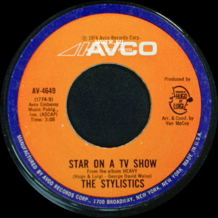 The Stylistics - Star On A Tv Show / Hey Girl, Come And Get It side A