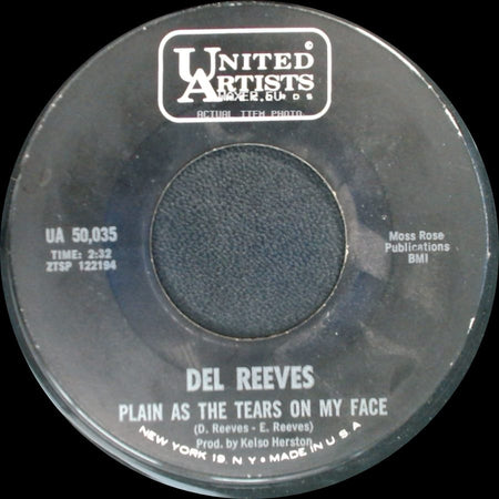 Del Reeves - Plain As The Tears On My Face / Gettin' Any Feed For Your Chickens side A