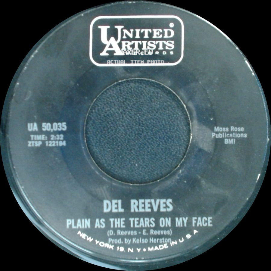 Del Reeves - Plain As The Tears On My Face / Gettin' Any Feed For Your Chickens side A