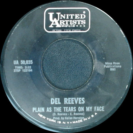 Del Reeves - Plain As The Tears On My Face / Gettin' Any Feed For Your Chickens side A