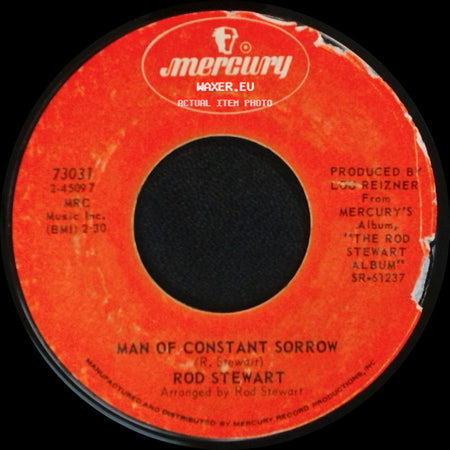 Rod Stewart - Man Of Constant Sorrow / Handbags And Gladrags side A
