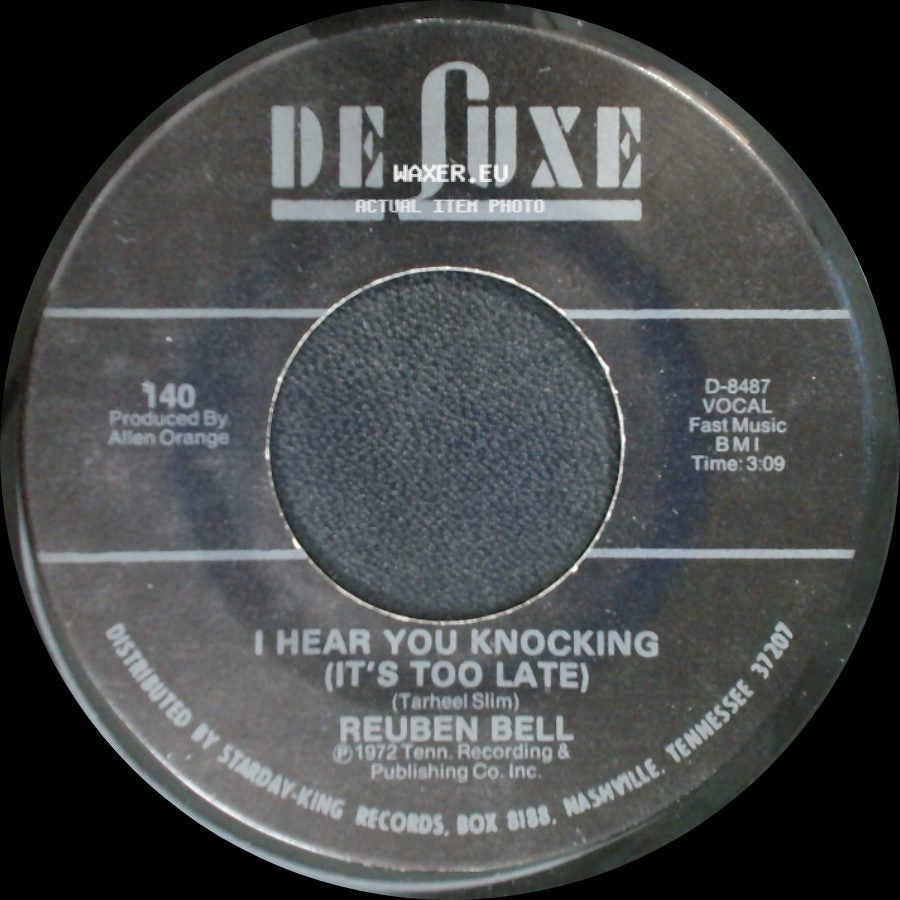 Reuben Bell - I Hear You Knocking (It's Too Late) / Baby Love side A