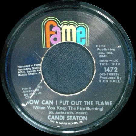 Candi Staton - Stand By Your Man / How Can I Put Out The Flame (When You Keep The Fire Burning) side B
