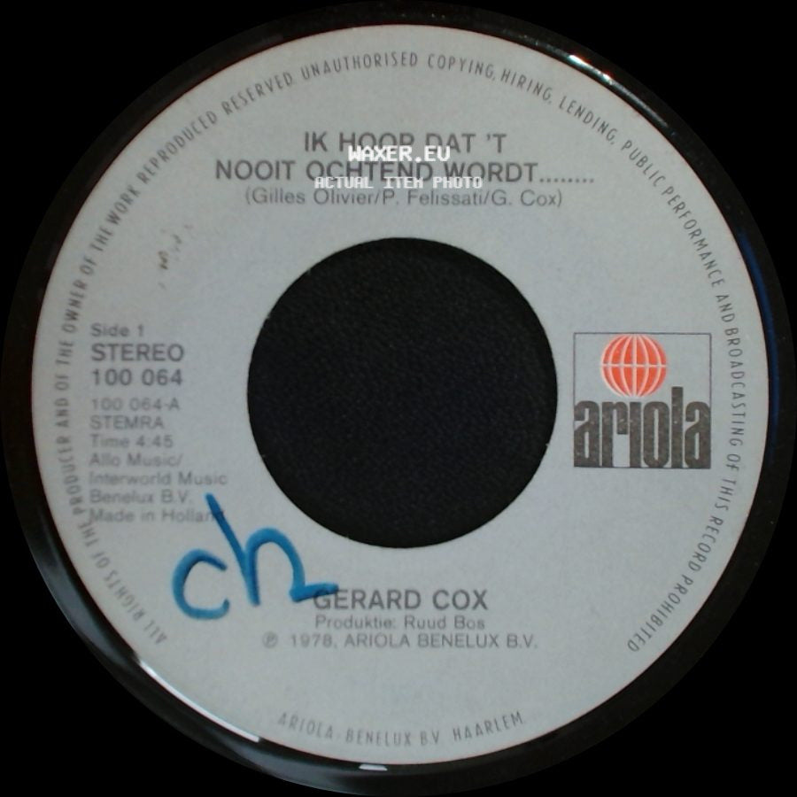 Gerard Cox - Ik Hoop Dat 't Nooit Ochtend Wordt / Weinig Tot Niets side A