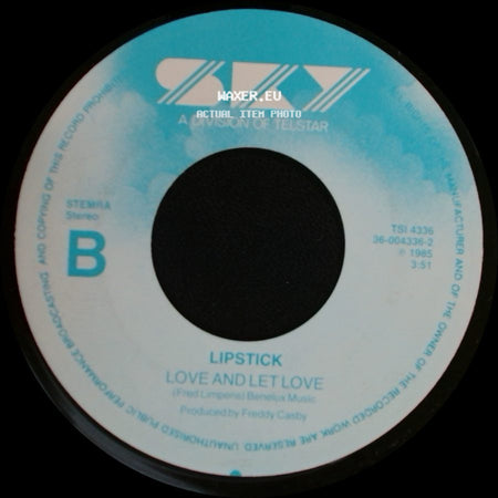 Lipstick - Take A Little Lady Out For The Night / Love And Let Love side B