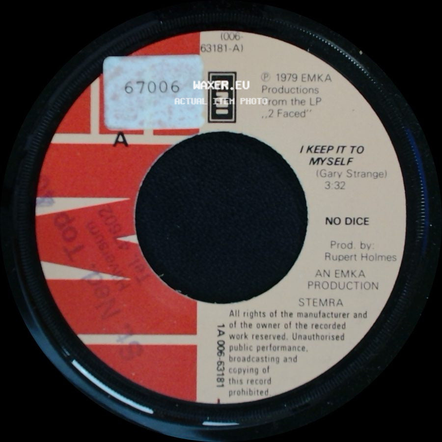 No Dice - I Keep It To Myself / Upt Up 'n' Left Me side A