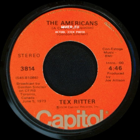 Tex Ritter - The Americans (A Canadian's Opinion) / He Who Is Without Sin (Let Him Judge Me) side A