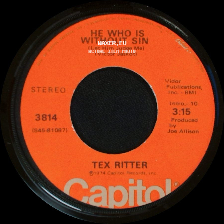 Tex Ritter - The Americans (A Canadian's Opinion) / He Who Is Without Sin (Let Him Judge Me) side B