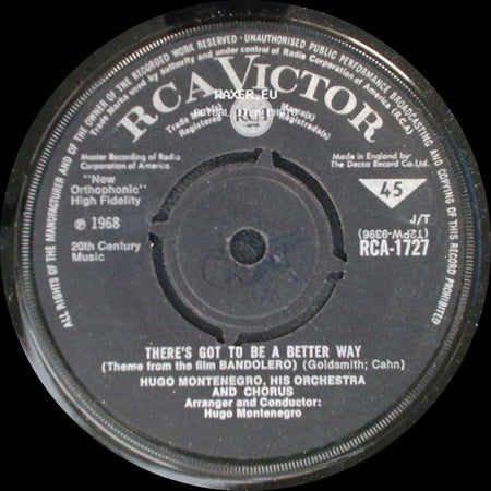 Hugo Montenegro, His Orchestra And Chorus - There's Got To Be A Better Way (Theme From The Film Bandolero) / The Good, The Bad And The Ugly (Theme From The Film) side A