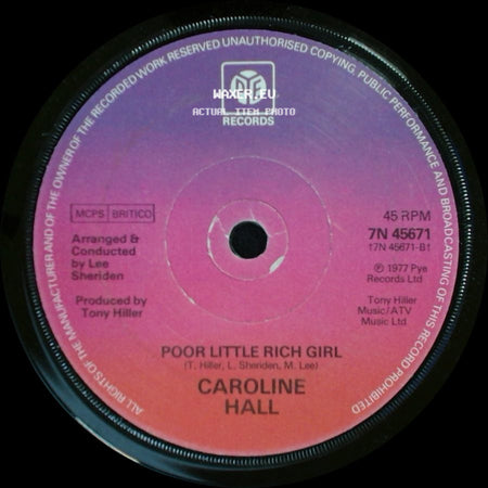 Caroline Hall - Poor Little Rich Girl / Come On Along To My Place side A