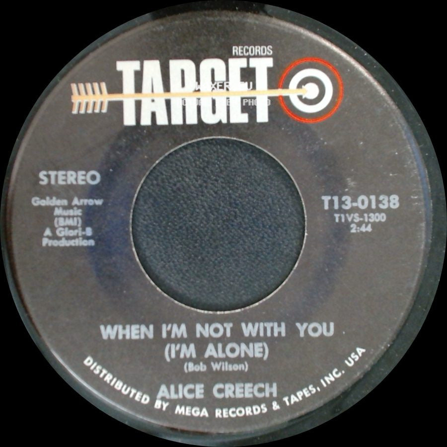 Alice Creech - When I'm Not With You (I'm Alone) / The Night They Drove Old Dixie Down side A
