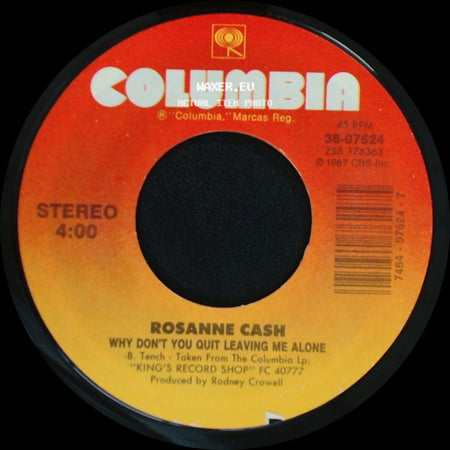 Rosanne Cash - Tennessee Flat Top Box / Why Don't You Quit Leaving Me Alone side B
