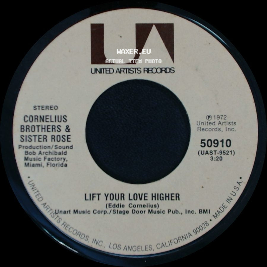 Cornelius Brothers & Sister Rose - Too Late To Turn Back Now / Lift Your Love Higher side B