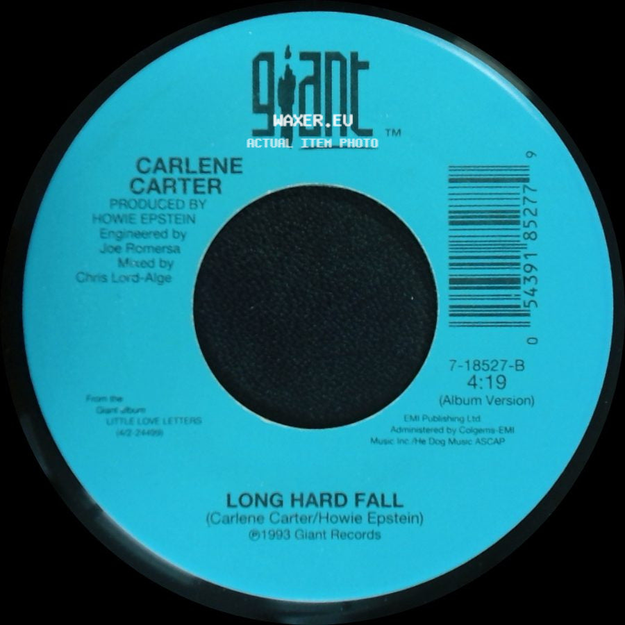 Carlene Carter - Every Little Thing / Long Hard Fall side B