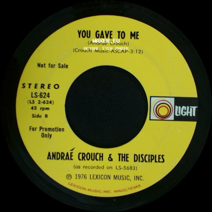 Andraé Crouch & The Disciples - You Gave To Me / You Gave To Me side B