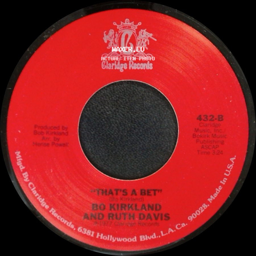 Bo Kirkland And Ruth Davis - That's A Bet / Stay By My Side side A
