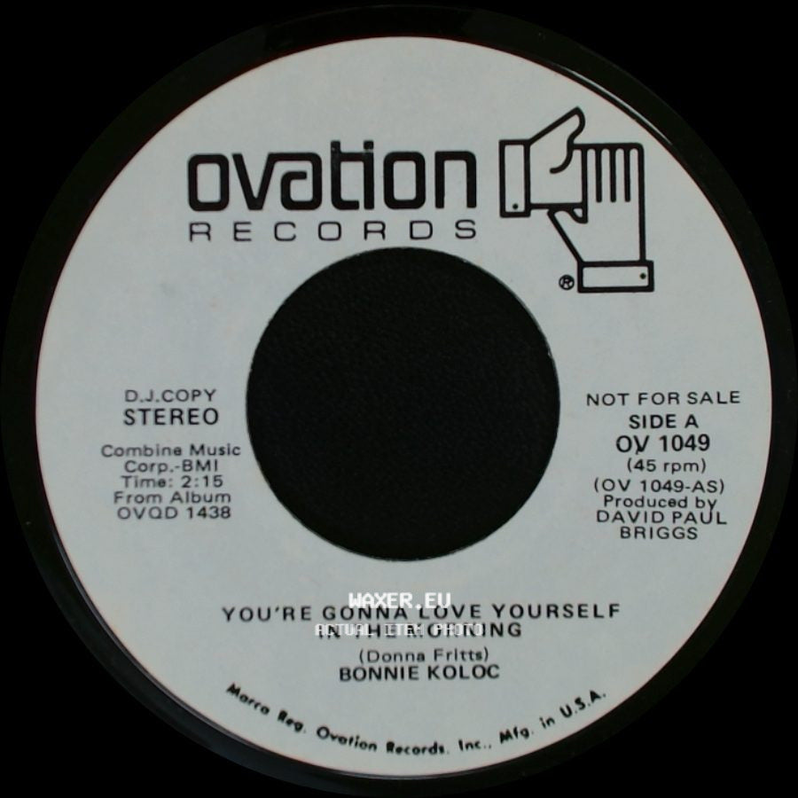 Bonnie Koloc - You're Gonna Love Yourself In The Morning / You're Gonna Love Yourself In The Morning side A