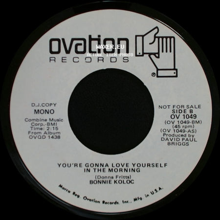 Bonnie Koloc - You're Gonna Love Yourself In The Morning / You're Gonna Love Yourself In The Morning side B