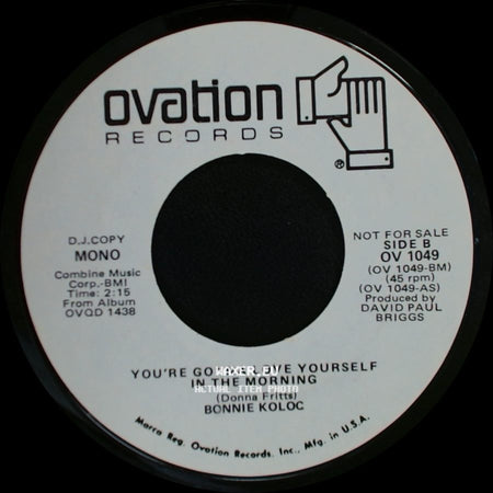 Bonnie Koloc - You're Gonna Love Yourself In The Morning / You're Gonna Love Yourself In The Morning side B